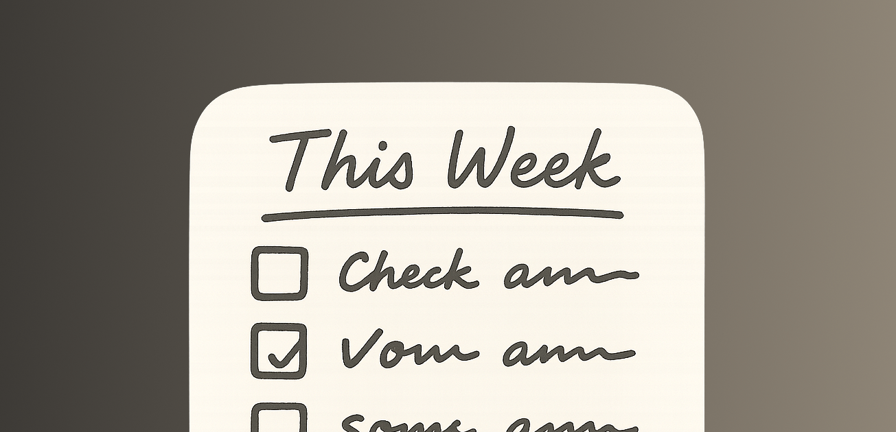 4 Steps to Building a Weekly Plan That Actually Works
